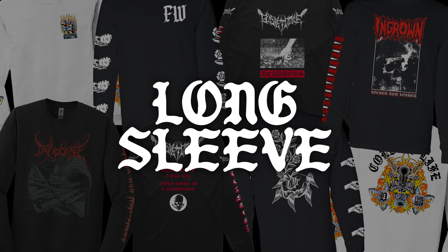 LONG SLEEVES