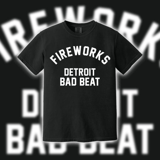 Fireworks | Bad Beat Collab Tee