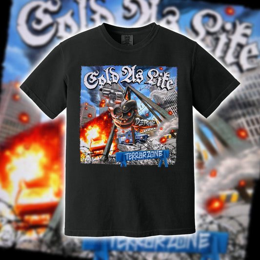 Cold As Life | Terrorzone Tee