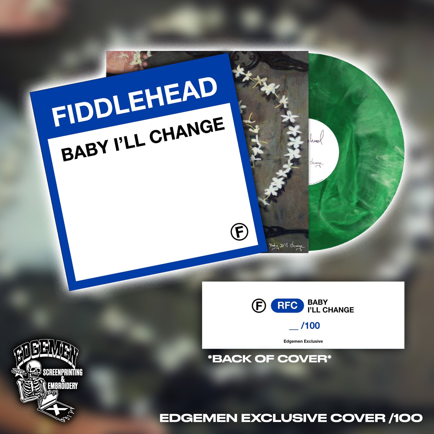 FIDDLEHEAD | Baby I'll Change Vinyl (Edgemen Exclusive) [PRE-ORDER]