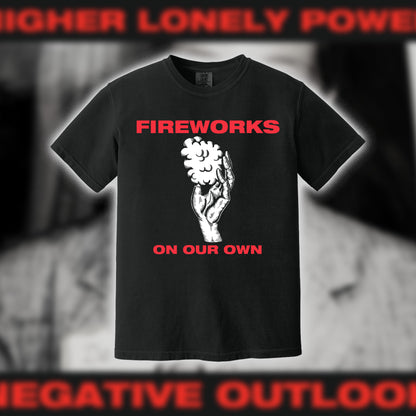 Fireworks | On Our Own Tee