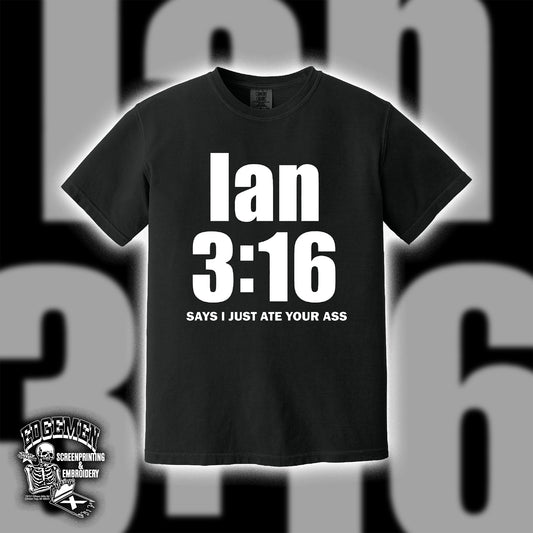 IAN FIDANCE | Ian 3:16 Tee [PRE-ORDER]