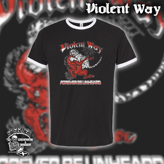 VIOLENT WAY | Forever Be Unheard Ringer Tee
