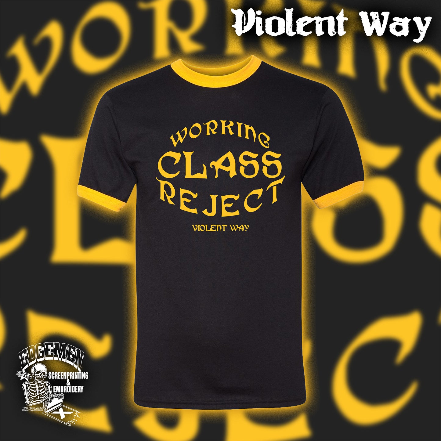VIOLENT WAY | Working Class Reject Ringer